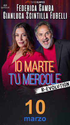 Io Marte Tu Mercole R-Evolution - Gianluca "Scintilla" Fubelli e Federica Camba