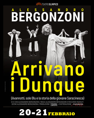 ALESSANDRO BERGONZONI - ARRIVANO I DUNQUE